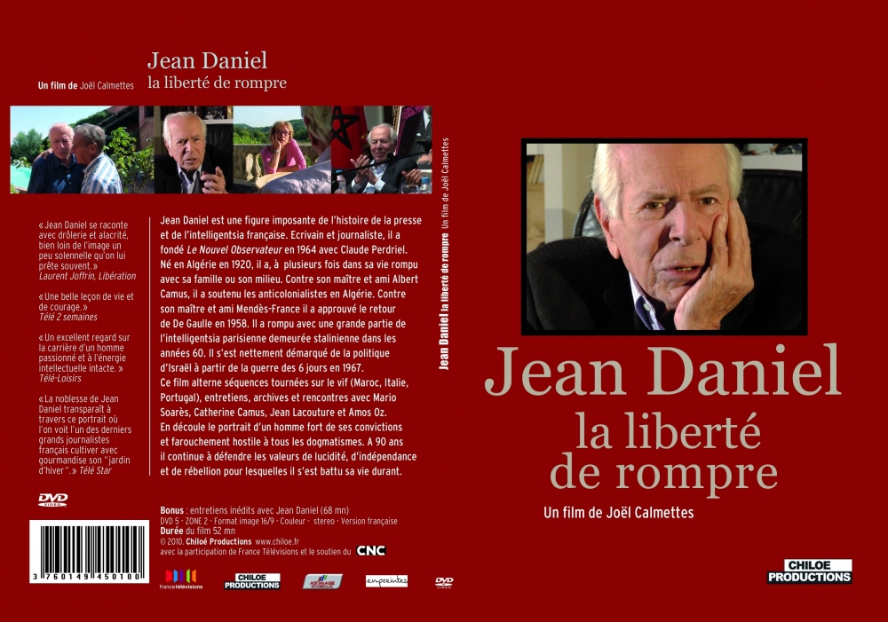 Jean Daniel, la liberté de rompre - Chiloé Productions